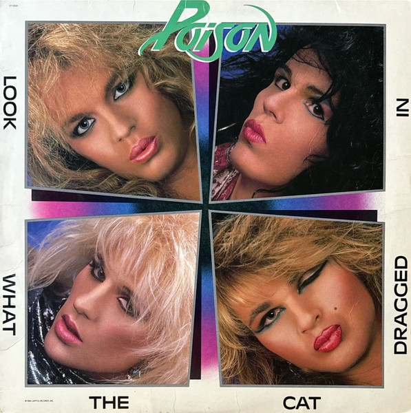 Poison (3) — Look What The Cat Dragged In