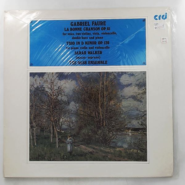 Nash Ensemble/Walker Sarah — Faure - La Bonne Chanson Op. 61 / Trio In D-moll Op. 120