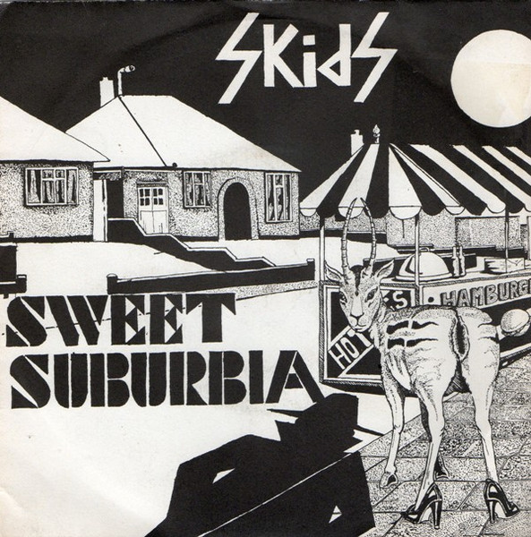 Skids — Sweet Suburbia