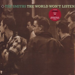 The Smiths — The World Won't Listen