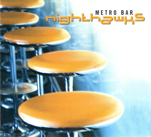 Nighthawks — Metro Bar