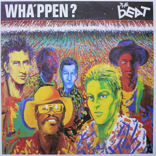 The Beat — Wha'ppen