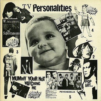 Television Personalities — Mummy Your Not Watching Me