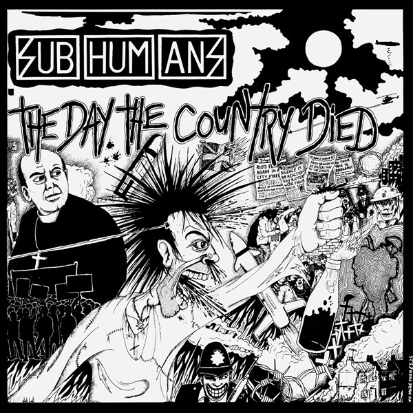 Subhumans — The Day The Country Died