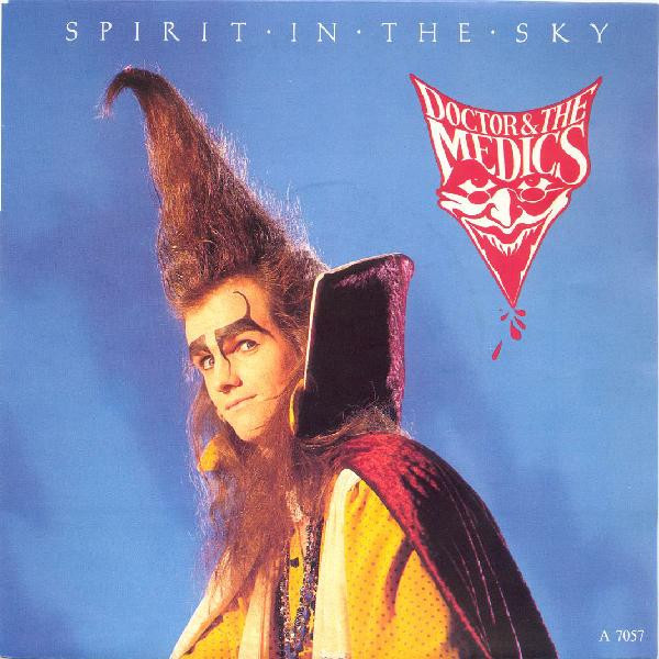 Doctor & The Medics — Spirit In The Sky