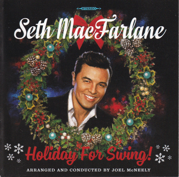 Seth MacFarlane — Holiday For Swing!