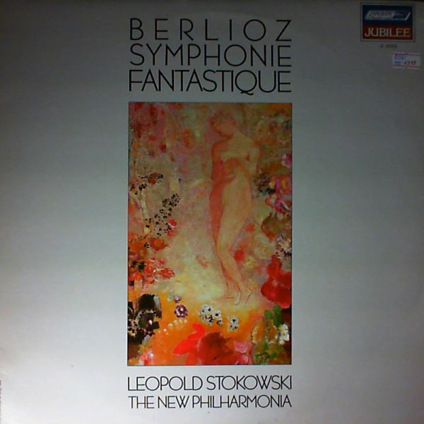 New Philharmonia Orchestra (cond. Stokowski L.) — Berlioz - Symphonie Fantastique