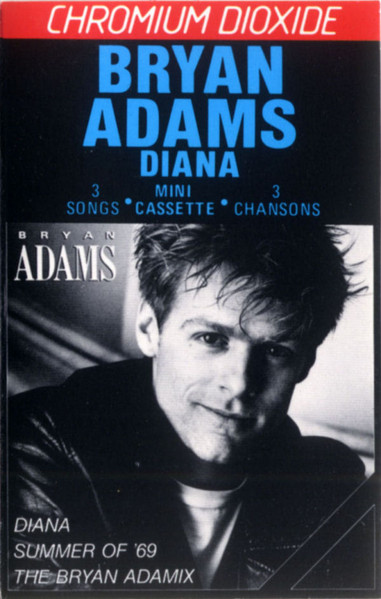 Bryan Adams — Diana / Summer Of 69' / The Bryan Adamix