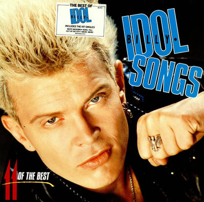 Billy Idol — Idol Songs - 11 Of The Best