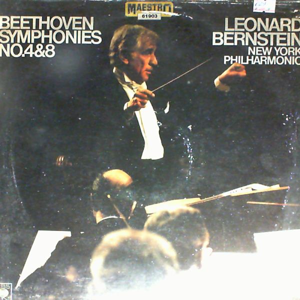 New York Philharmonic (cond. Bernstein L.) — Beethoven - Symphonies no. 4 in B-flat dur & no. 8 in F-dur