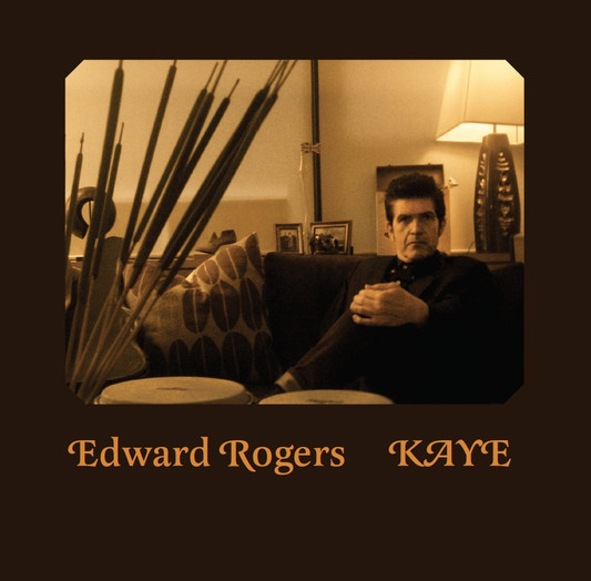 Edward Rogers — Kaye