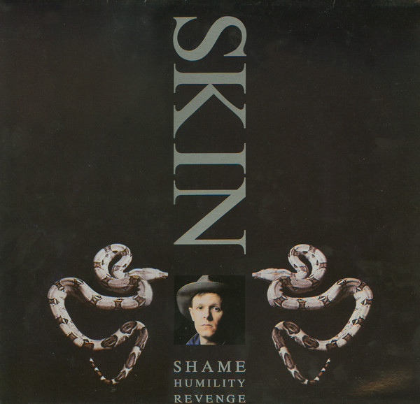 Skin (2) — Shame, Humility, Revenge