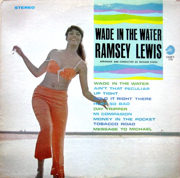 Ramsey Lewis — Wade In The Water