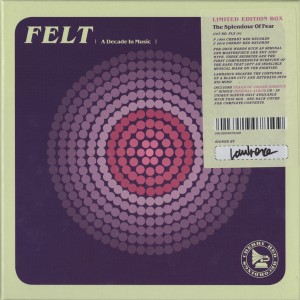 Felt — The Splendour Of Fear