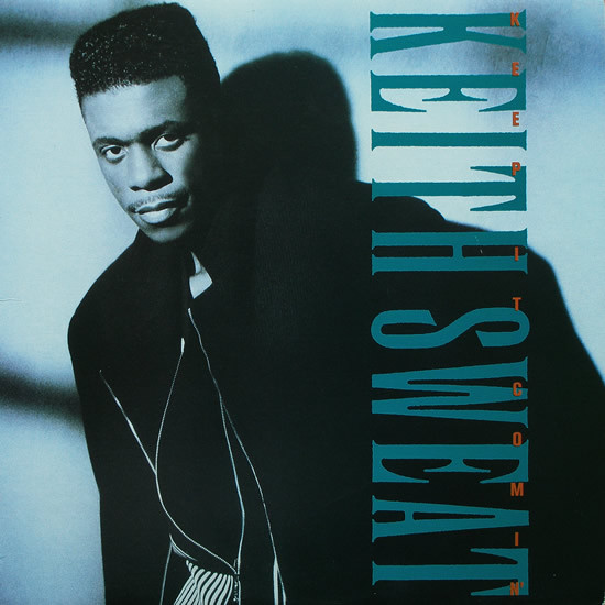 Keith Sweat — Keep It Comin'