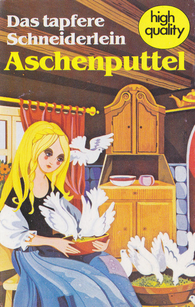 Gebrüder Grimm — Aschenputtel / Das Tapfere Schneiderlein
