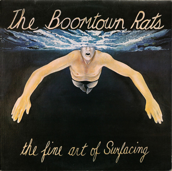 The Boomtown Rats — The Fine Art Of Surfacing
