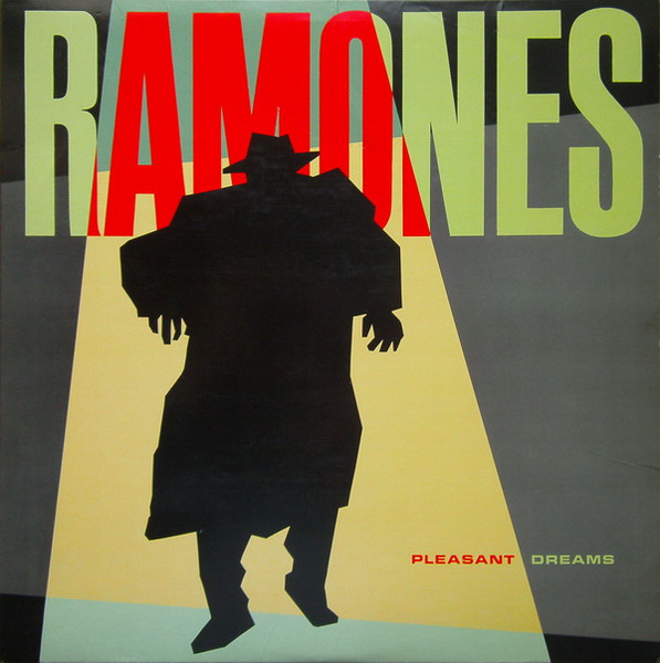Ramones — Pleasant Dreams