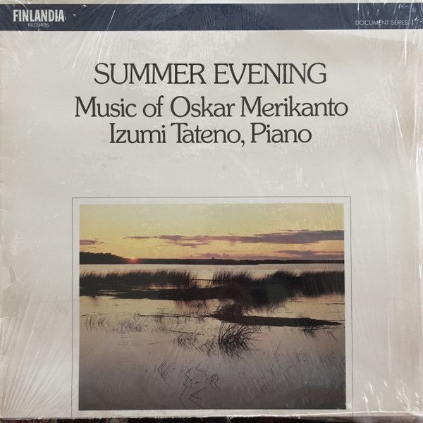 Izumi Tateno — Summer Evening - Music of Oskar Merikanto Izumi Tateno, Piano