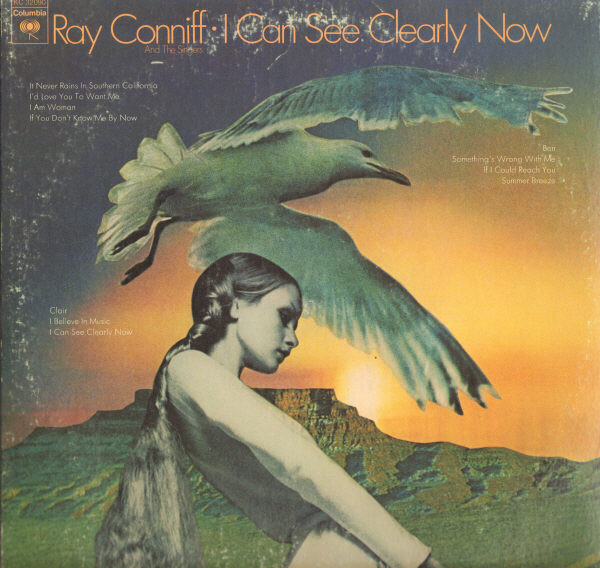 Ray Conniff And The Singers — I Can See Clearly Now
