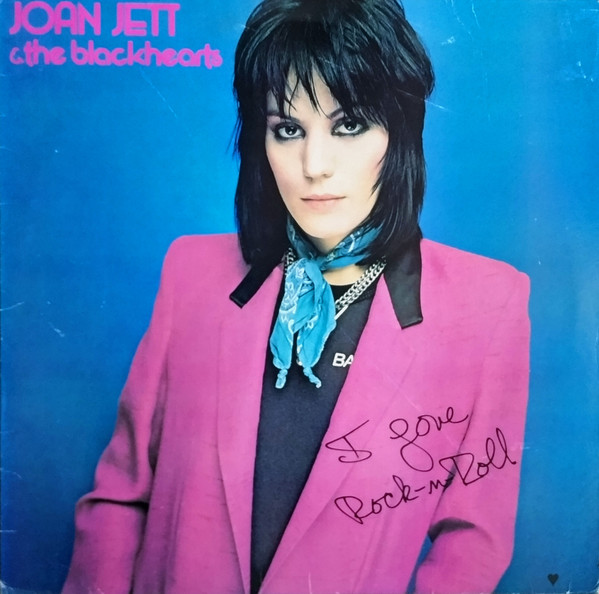 Joan Jett & The Blackhearts — I Love Rock 'N' Roll