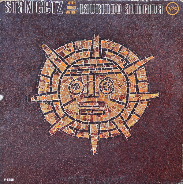 Stan Getz With Laurindo Almeida — Stan Getz With Guest Artist Laurindo Almeida