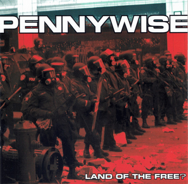 Pennywise — Land Of The Free?