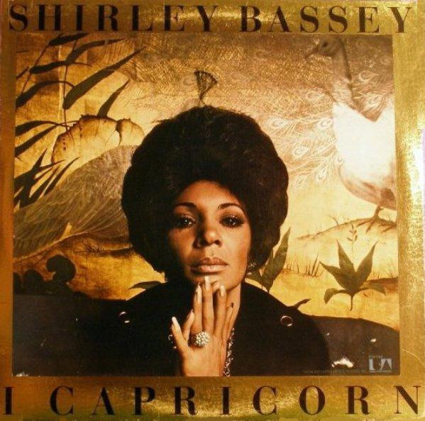Shirley Bassey — I, Capricorn
