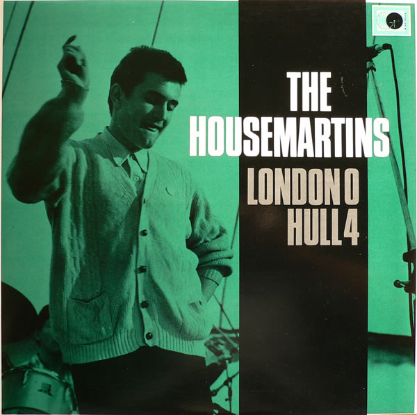 The Housemartins — London 0 Hull 4
