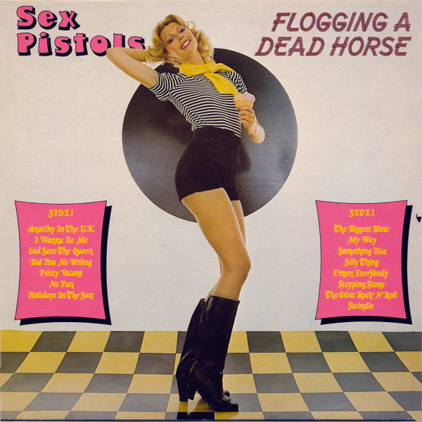 Sex Pistols — Flogging A Dead Horse