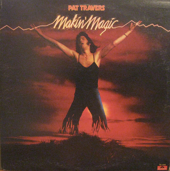 Pat Travers — Makin' Magic