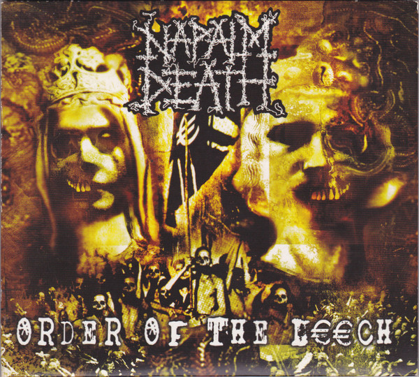 Napalm Death — Order Of The Leech