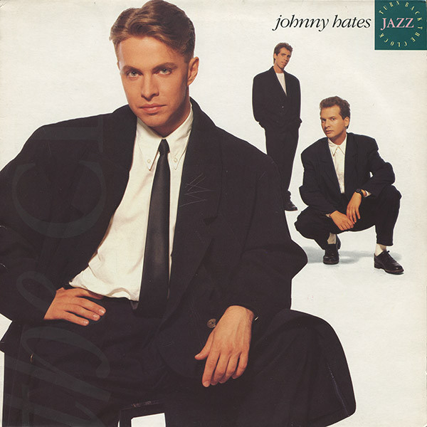 Johnny Hates Jazz — Turn Back The Clock