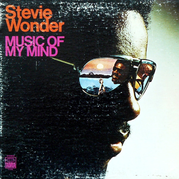 Stevie Wonder — Music Of My Mind