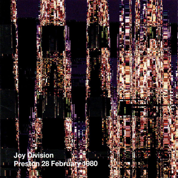 Joy Division — Preston, 28 February 1980