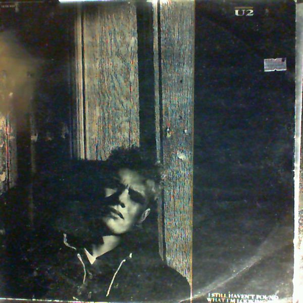 U2 — I Still Haven't Found What I'm Looking For