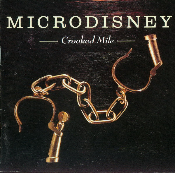 Microdisney — Crooked Mile