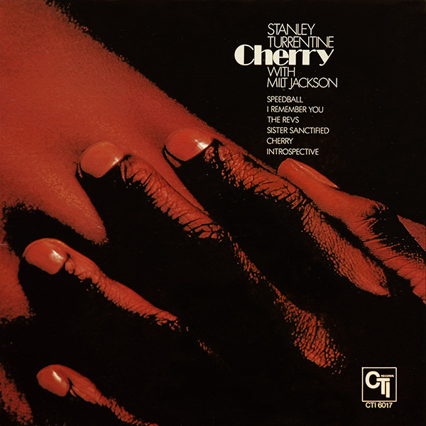 Stanley Turrentine With Milt Jackson — Cherry