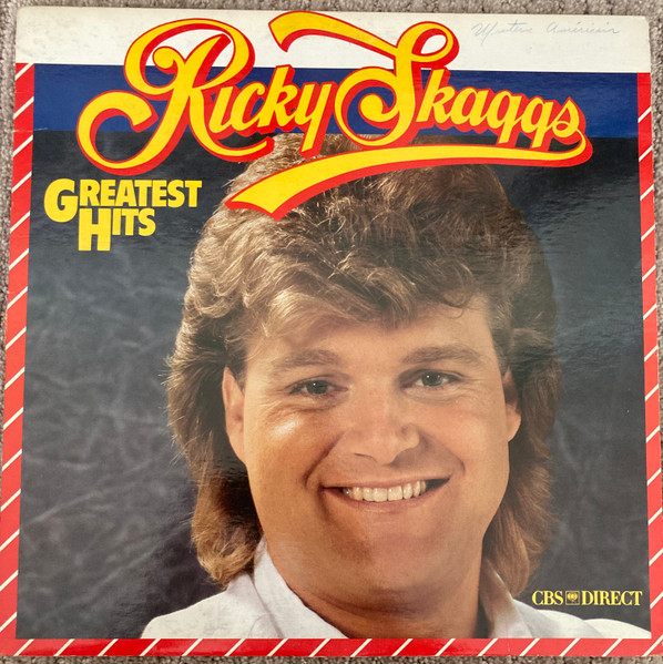 Ricky Skaggs — Ricky Skaggs Greatest Hits