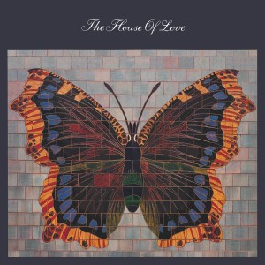 The House Of Love — The House Of Love