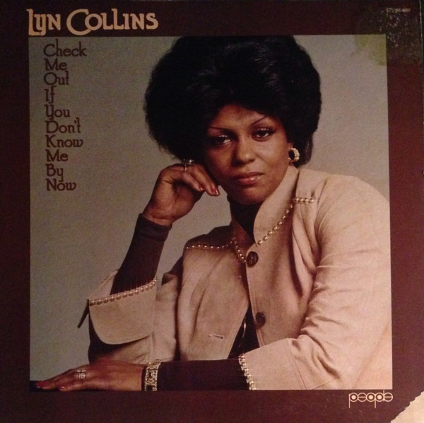 Lyn Collins — Check Me Out If You Don't Know Me By Now