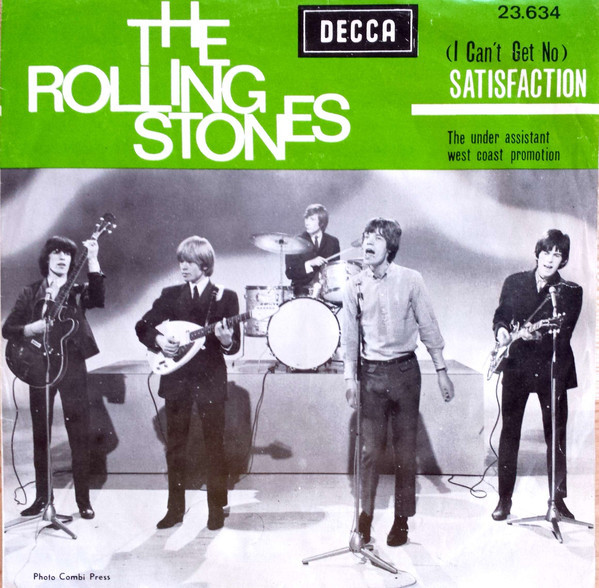 The Rolling Stones — (I Can't Get No) Satisfaction