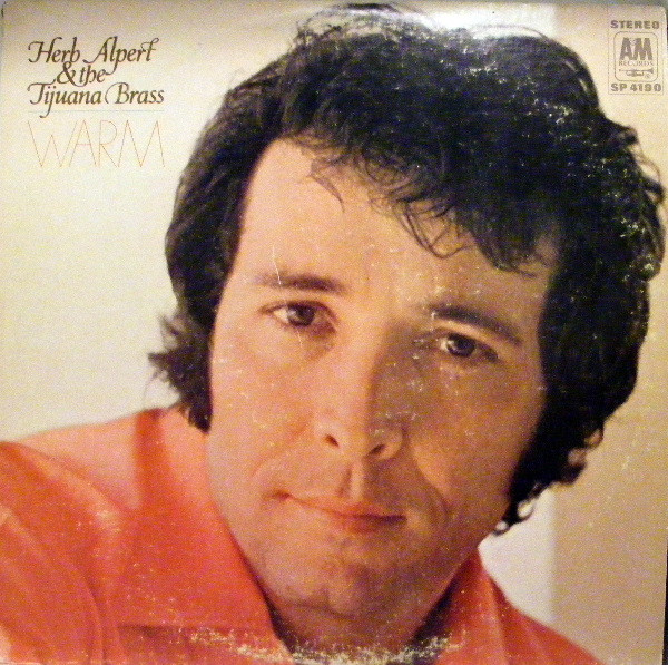 Herb Alpert & The Tijuana Brass — Warm