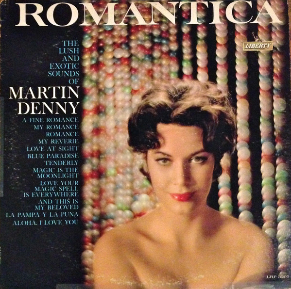 Martin Denny — Romantica