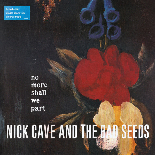 Nick Cave & The Bad Seeds — No More Shall We Part