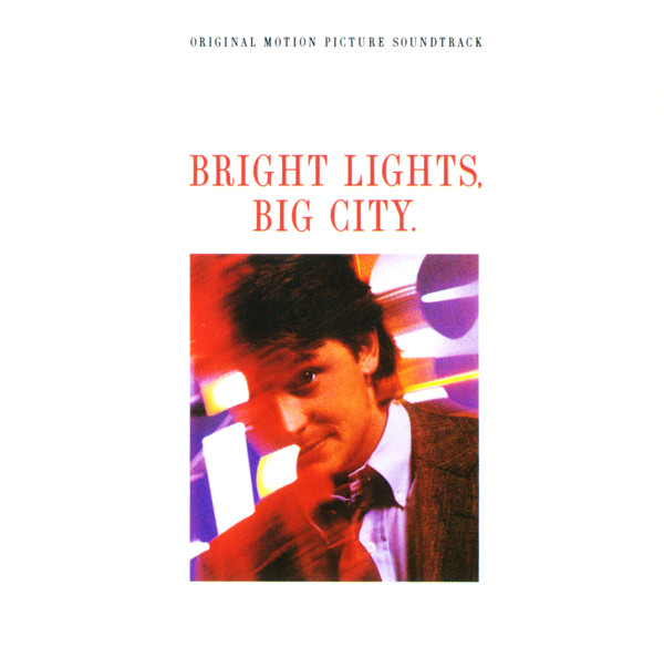 Various — Bright Lights, Big City (Original Motion Picture Soundtrack)