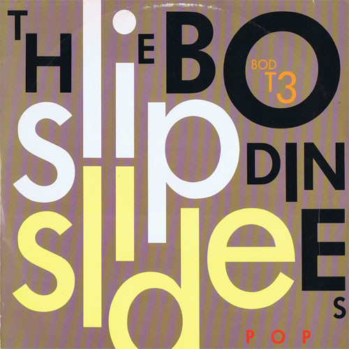 The Bodines — Slip Slide