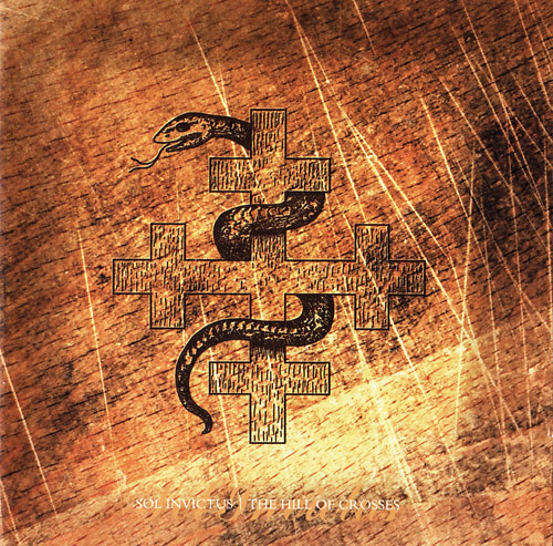 Sol Invictus — The Hill Of Crosses