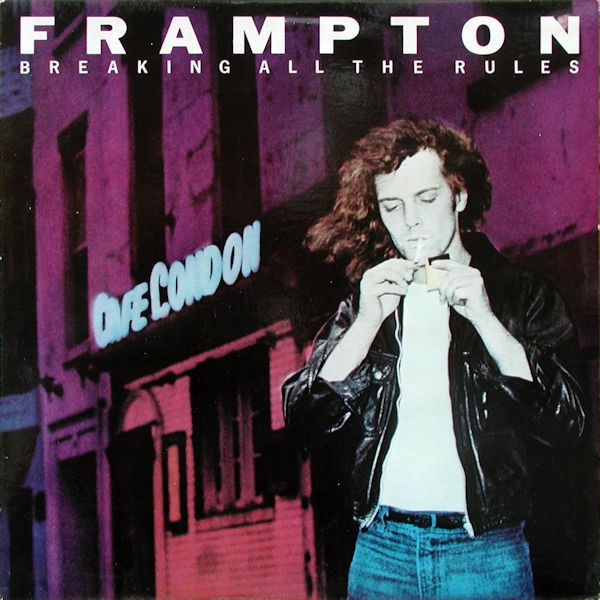 Peter Frampton — Breaking All The Rules