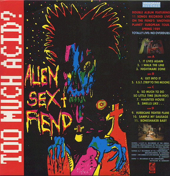 Alien Sex Fiend — Too Much Acid?
